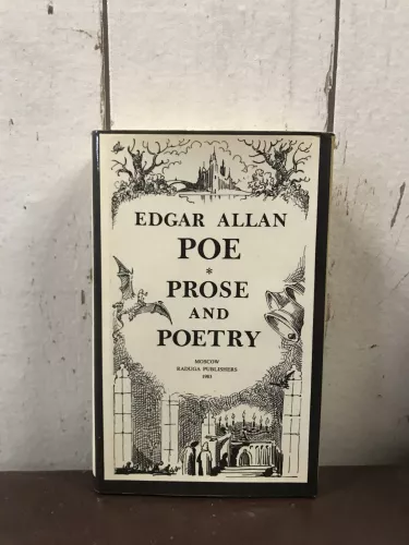 E. A. Poe, Prose and Poetry