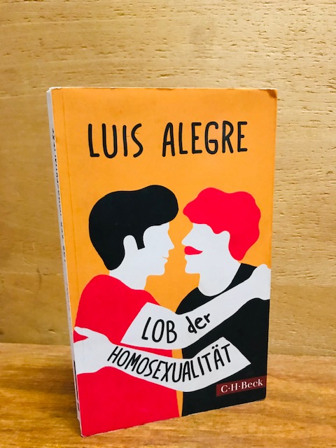 Lob der Homosexualität, Luis Alegre