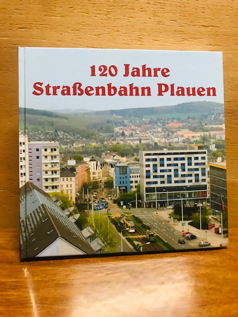 120 Jahre Strassenbahn Plauen