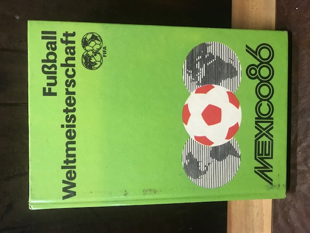Fussball Weltmeisterschaft Mexico 86